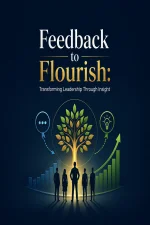 Feedback to Flourish